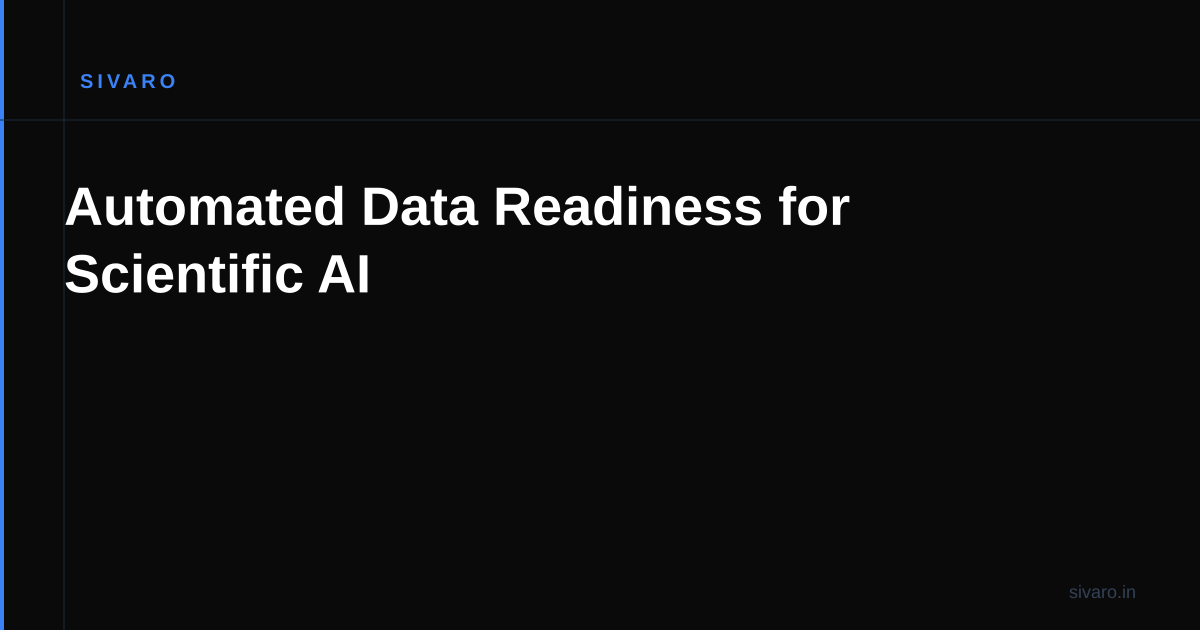 Automated Data Readiness for Scientific AI