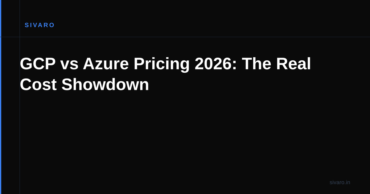 GCP vs Azure Pricing 2026: The Real Cost Showdown