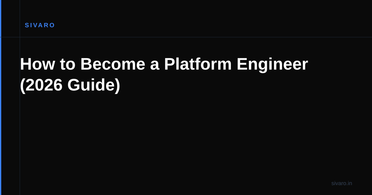 How to Become a Platform Engineer (2026 Guide)