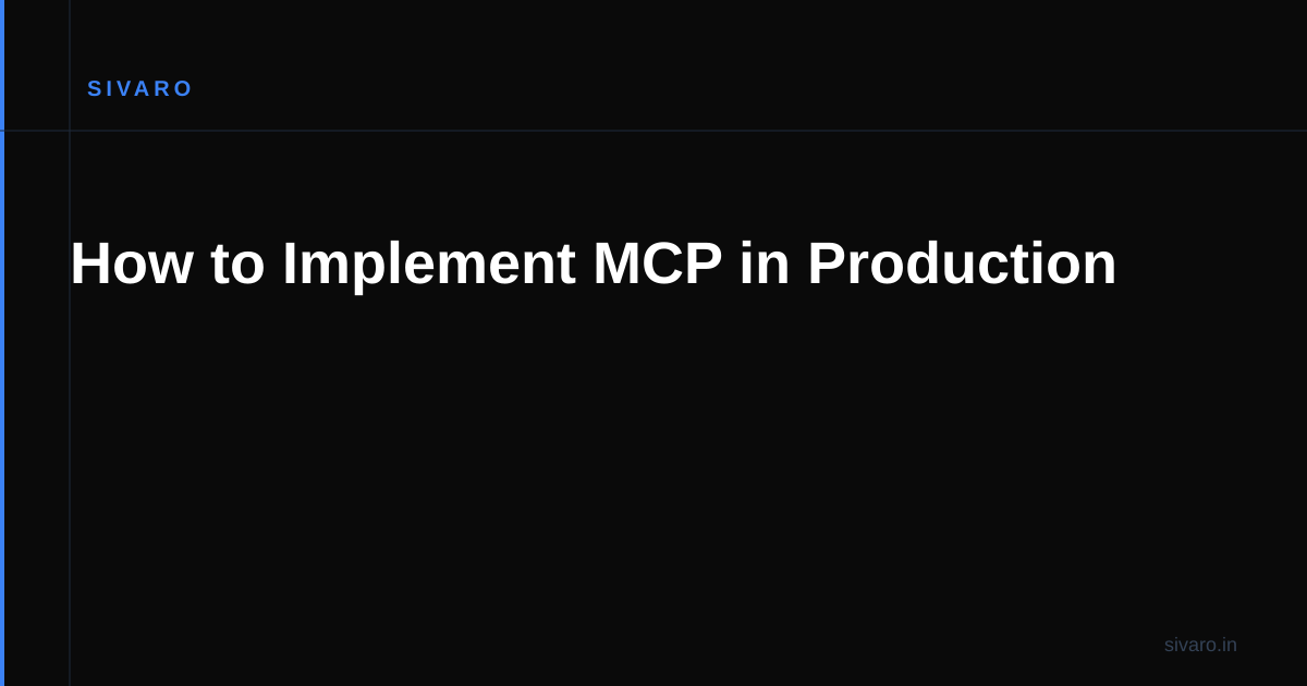 How to Implement MCP in Production