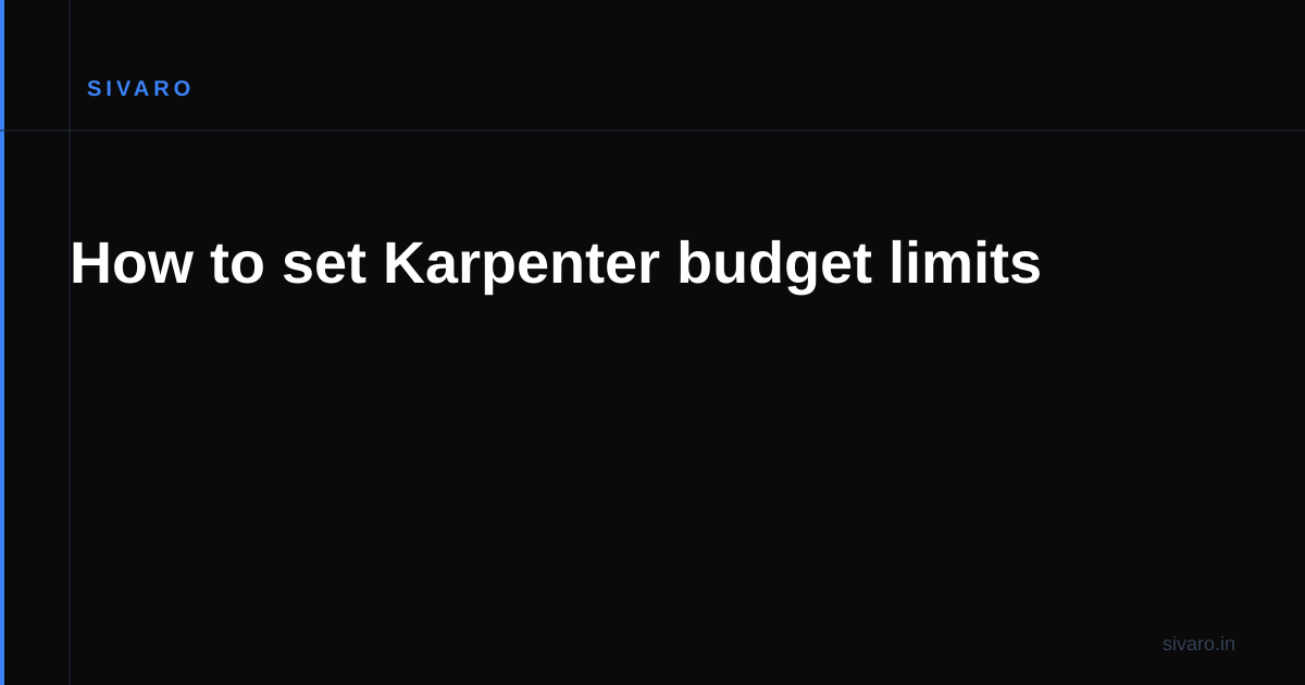 How to set Karpenter budget limits