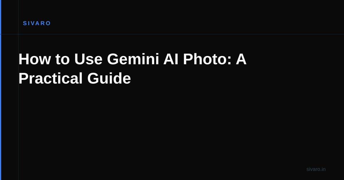 How to Use Gemini AI Photo: A Practical Guide