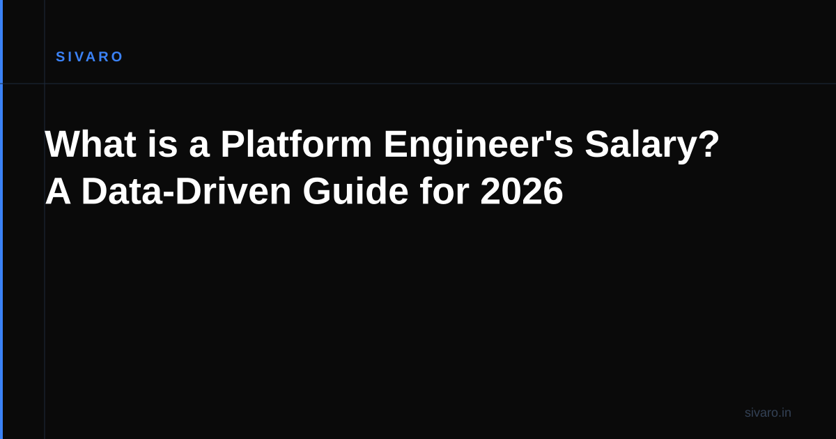What is a Platform Engineer's Salary? A Data-Driven Guide for 2026