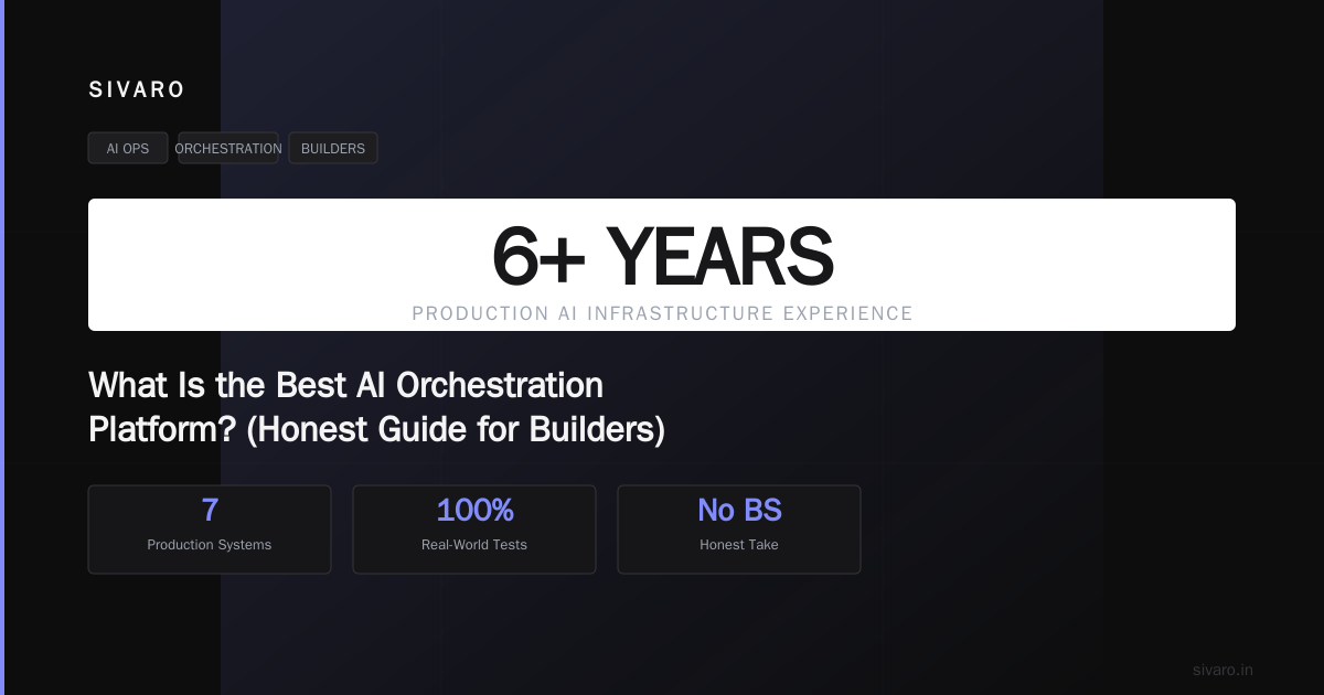What Is the Best AI Orchestration Platform? (Honest Guide for Builders)