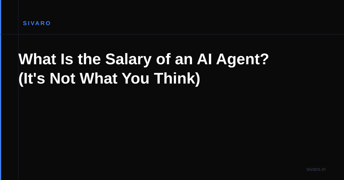 What Is the Salary of an AI Agent? (It's Not What You Think)